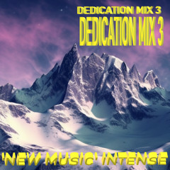 Dedication Mix 3