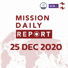Mission Daily Report 25 DEC 2020