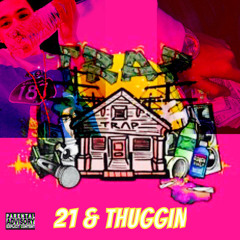 New Leak 21 n thuggin feat 21 savage & lil Baby (2022)