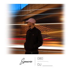 Esencia 080 - DJ ______
