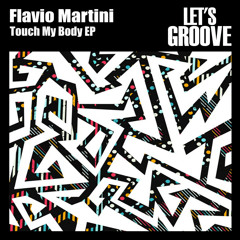 Touch My Body (Original Tech Mix)