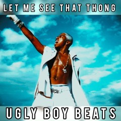sisqo - let me see that (thong) - (ugly boy beats flip)