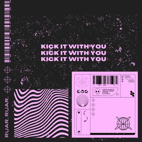 Kick It With You