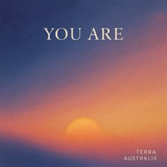 You Are