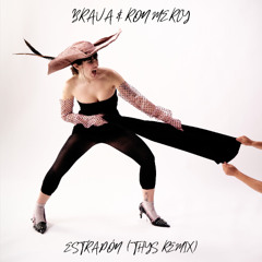 BRAVA & RON MERCY - ESTRAPÓN (THYS Strap It On REMIX)