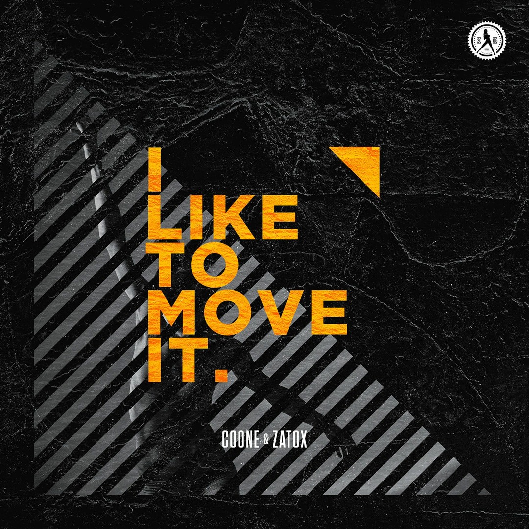 Stream Coone & Zatox - I Like To Move It by Dirty Workz | Listen
