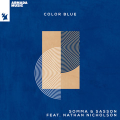 Color Blue feat. Nathan Nicholson - Somma & Sasson