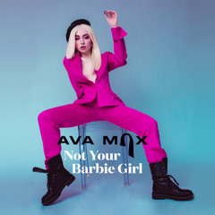 AVA MAX - Not Your Barbie Girl (Kupa X Level Remix)