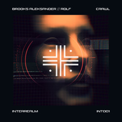 BROOKS ALEKSANDER, RDLF - CRAWL (EXTENDED MIX)
