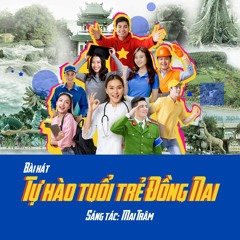 Tự hào Tuổi trẻ Đồng Nai