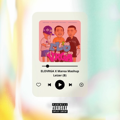 ELOVRGA X Marea | Leizer B Mashup (Pitched due to Copyright)