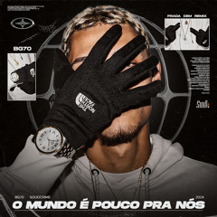 BG70-O MUNDO É POUCO PRA NÓS (PRADA DEM REMIX)