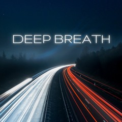 Deep Breath