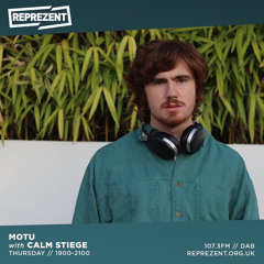 Calm Stiege - Motu Reprezent Guest mix