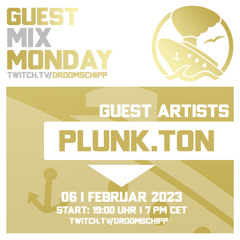 Twitch droomschipp Guest Mix Monday 06.02.2023