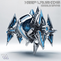 Zizzle Zayne - Keep Laughing