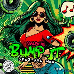 Dalex (MX) - Bump It (Original Mix)