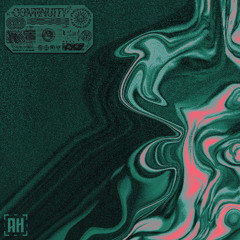 Mystyk Forest - Continuity (AH Tune Tuesday)