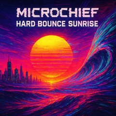 MicroChief - Hard Bounce Sunrise @ Bremerhaven 20.06.25