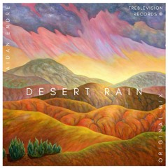 Desert Rain (Original Mix) - Aidan Endre