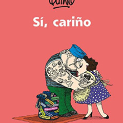 View KINDLE 💔 Si, cariño / Yes, ? Dear. (Spanish Edition) by  Quino PDF EBOOK EPUB K
