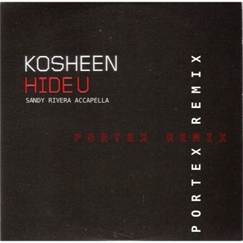 Kosheen Hide U (Portex Edit)