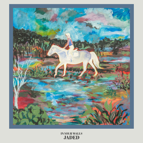 In Your Walls - Jaded