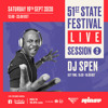 51st State Festival LIVE Session 2: DJ Spen - 19th September 2020