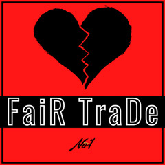 FaiR TraDe - (FrEEsTy1e)