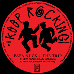 TESSPUNCH001 Papa Nugs & The Trip - Keep Rocking