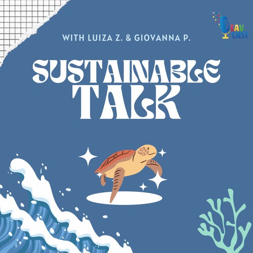 5. Sustainable Talk with Giovanna and Luiza