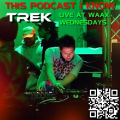 This Podcast I Know LIVE AT WAAX No. 14