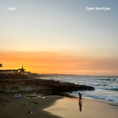 Azea - Open Your Eyes