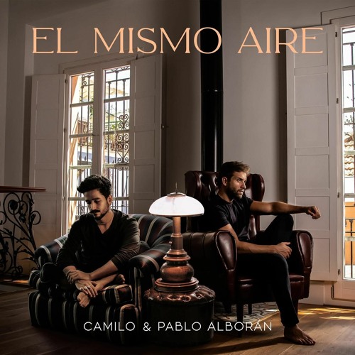 Camilo Ft Pablo Alborán - El Mismo Aire