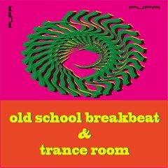 Old School Breakbeat & Trance Room 01