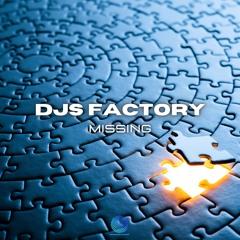 DJS Factory - Missing [sample]