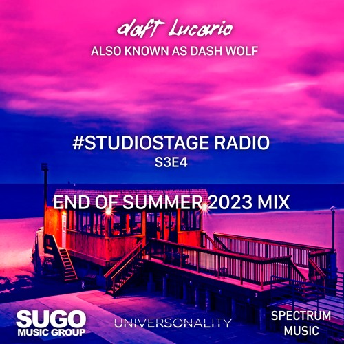 Daft Lucario — #StudioStage Radio S3E3 (End Of Summer 2023 Mix)