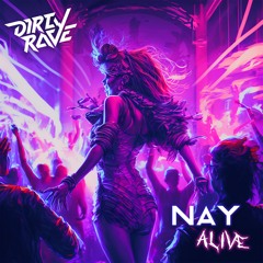 Nay - Alive