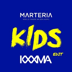 Marteria - Kids (2 Finger an den Kopf) (KXXMA TECHNO EDIT)