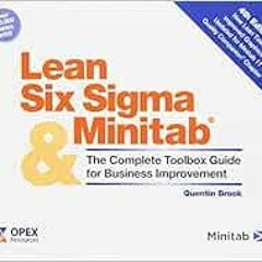 [Download] KINDLE 📝 Lean Six Sigma and Minitab (4th Edition): The Complete Toolbox G