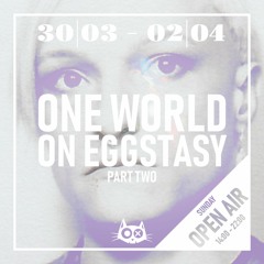 DJ-Set @ Kater Blau, 01.04.2024 – One World on Eggstasy pt.2