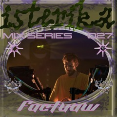 Isterika Mix 026: Factuaw