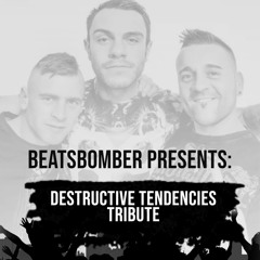Beatsbomber - Destructive Tendencies Tribute (FREE DOWNLOAD)