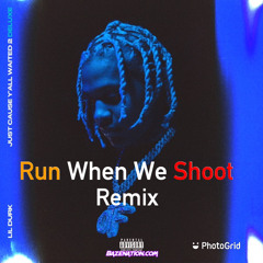 Run When We Shoot Remix x Damian Reaves