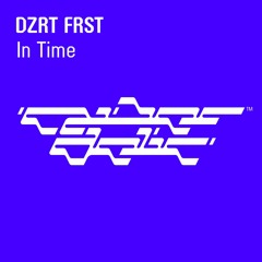 [CBD002] DZRT FRST - In Time FREE DL
