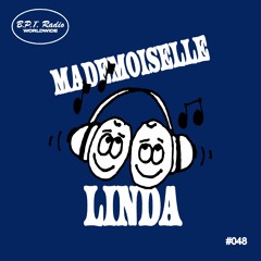 B.P.T. Radio 048: Mademoiselle Linda