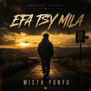 Efa Tsy Mila