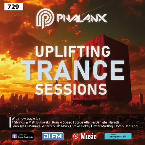 Uplifting Trance Sessions EP. 729 with DJ Phalanx ⚡(Trance Podcast)