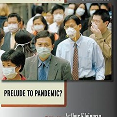 [GET] PDF 🧡 SARS in China: Prelude to Pandemic? by  Arthur Kleinman &  James L. Wats