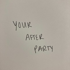 Your After Party